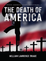 The Death of America: When America Stops Breathing