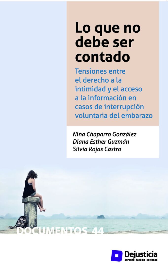 Lo que no debe ser contado by Nina Chaparro, Diana Guzmán, Silvia Rojas -  Ebook