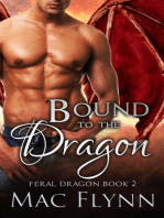 Bound to the Dragon: A Dragon Shifter Romance (Feral Dragon Book 2): Feral Dragon, #2