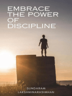 Embrace the power of discipline