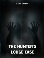 The Hunter's Lodge Case