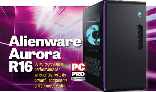 Alienware Aurora R16 - PC Pro Magazine | Everand