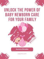 Unlock the Power of Baby Newborn Care for Your Family