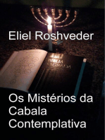 Os Mistérios da Cabala Contemplativa: Cabala e Meditação, #15