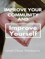 Improve Your Community and Improve Yourself: Health and Wellness, #1