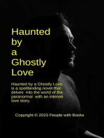 Haunted by a Ghostly Love