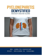Pyelonephritis Demystified: Doctor's Secret Guide