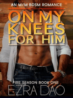 On My Knees For Him: An M/M Brother’s Best Friend Romance: Fire Season, #1