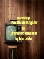 Lee Hacklyn Private Investigator in Destructive Consultant: Lee Hacklyn, #1
