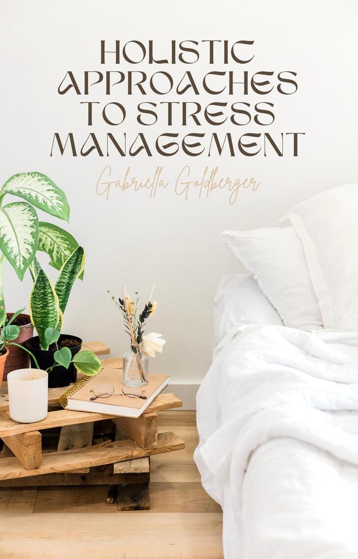 Holistic approach to stress management