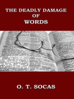 The Deadly Damage of Words