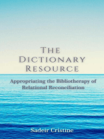 The Dictionary Resource: Appropriating the Bibliotherapy of Relational Reconciliation: Bibliotherapy, #1