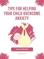 Tips for Helping Your Child Overcome Anxiety