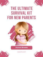 The Ultimate Survival Kit for New Parents