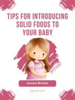 Tips for Introducing Solid Foods to Your Baby