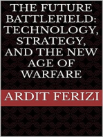 The Future Battlefield: Technology, Strategy, and the New Age of Warfare
