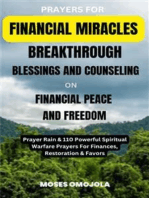 Prayers For Financial Miracles, Breakthrough, Blessings And Counseling On Financial Peace And Freedom: Prayer Rain & 110 Powerful Spiritual Warfare Prayers For Finances, Restoration & Favors