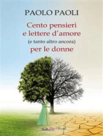 Cento pensieri e lettere d’amore (e tanto altro ancora) per le donne