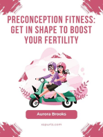 Preconception Fitness- Get in Shape to Boost Your Fertility