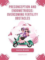 Preconception and Endometriosis- Overcoming Fertility Obstacles