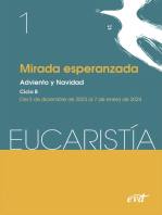 Mirada esperanzada (Eucaristía nº 1/2024): Adviento y Navidad. Ciclo B / 3 de diciembre al 11 de enero