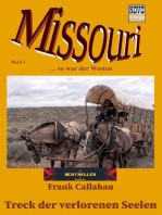Treck der verlorenen Seelen: Missouri - Band 3