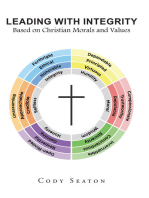 Leading with Integrity: Based on Christian Morals and Values