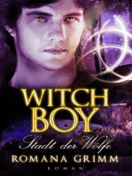Witch Boy - Stadt der Wölfe: Witch Boy, #3