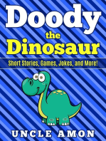 Doody the Dinosaur: Short Stories, Games, Jokes, and More!: Fun Time Reader