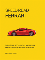 Speed Read Ferrari: The History, Technology and Design Behind Italy's Legendary Sports Car