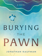 Burying the Pawn: A Novel