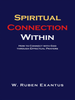 Spiritual Connection Within: How to Connect with God through Effectual Prayers