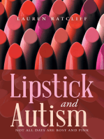 Lipstick and Autism: Not All Days Are Rosy And Pink