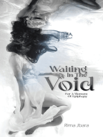 Waiting In the Void: For A Moment of Epiphany