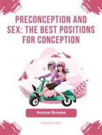 Preconception and Sex- The Best Positions for Conception