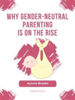 Why Gender-Neutral Parenting Is on the Rise