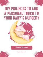 DIY Projects to Add a Personal Touch to Your Baby's Nursery