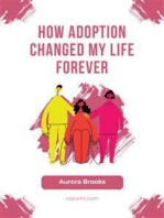 How Adoption Changed My Life Forever
