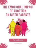 The Emotional Impact of Adoption on Birth Parents