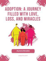 Adoption- A Journey Filled with Love, Loss, and Miracles