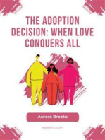 The Adoption Decision- When Love Conquers All