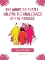 The Adoption Puzzle- Solving the Challenges of the Process