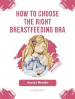 How to choose the right breastfeeding bra