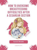 How to overcome breastfeeding difficulties after a cesarean section