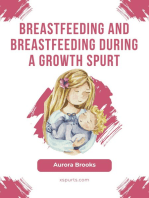 Breastfeeding and breastfeeding during a growth spurt