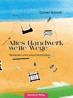 Altes Handwerk - weite Wege: Wanderjahre einer jungen Buchbinderin