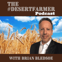 The #DesertFarmer Podcast