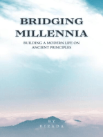 Bridging Millennia