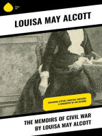The Memoirs of Civil War by Louisa May Alcott: Including Letters, Hospital Sketches & Biography of the Author