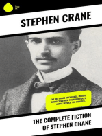 The Complete Fiction of Stephen Crane: The Red Badge of Courage, Maggie, George's Mother, The Third Violet, Active Service, The Monster…